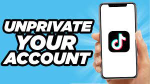 How to Unprivate Your TikTok Account